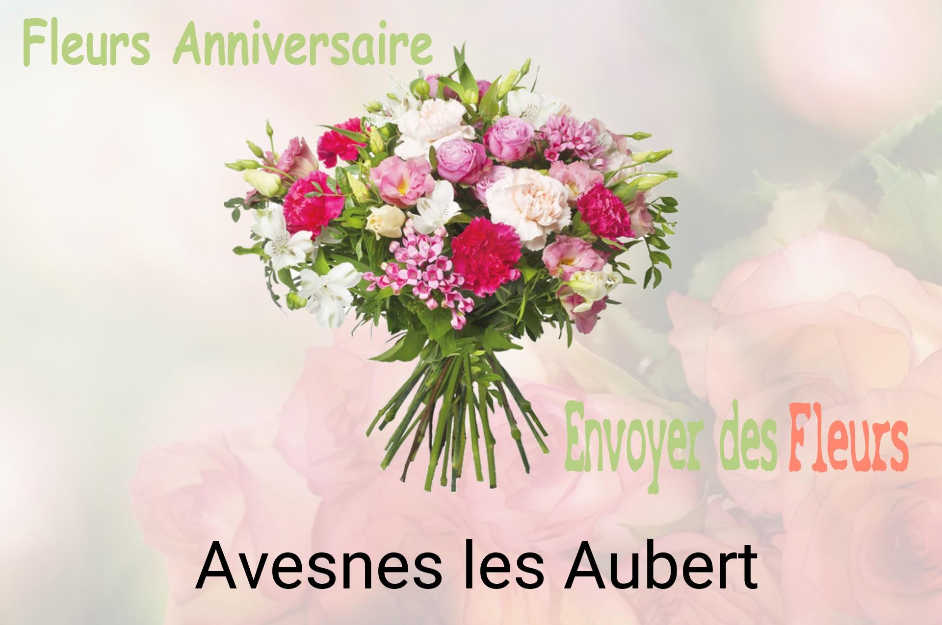 Bouquet de fleurs d’anniversaire livré à Avesnes-les-Aubert