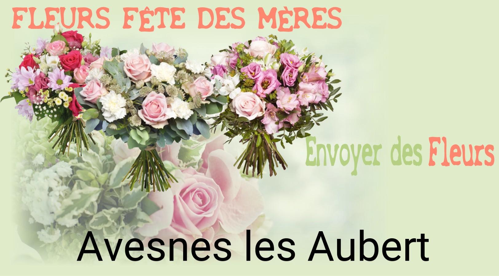 Bouquet de Fête des Mères livré à Avesnes-les-Aubert